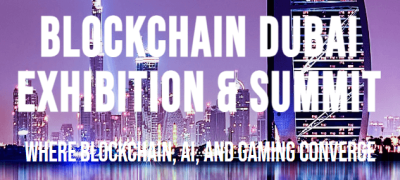 Blockchain Dubai Exhibition & Summit 2024 2024